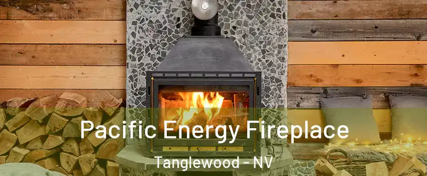 Pacific Energy Fireplace Tanglewood - NV