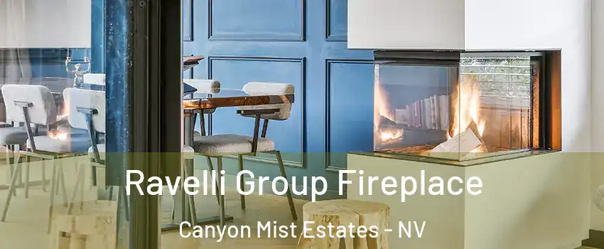Ravelli Group Fireplace Canyon Mist Estates - NV