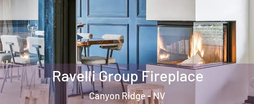 Ravelli Group Fireplace Canyon Ridge - NV