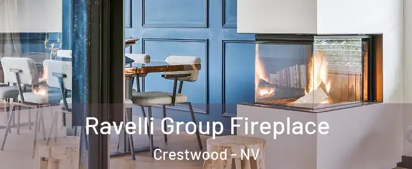 Ravelli Group Fireplace Crestwood - NV