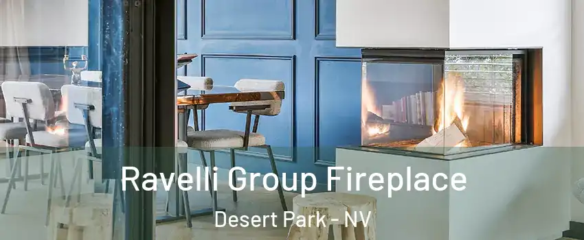 Ravelli Group Fireplace Desert Park - NV