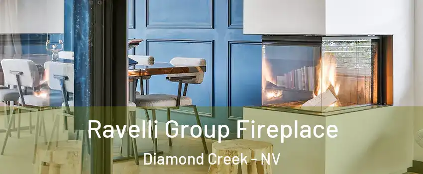 Ravelli Group Fireplace Diamond Creek - NV