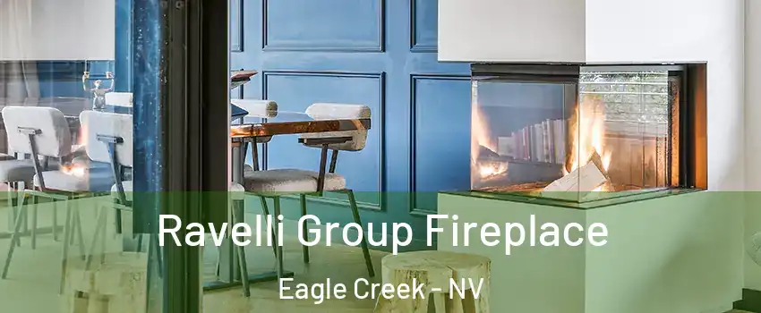 Ravelli Group Fireplace Eagle Creek - NV