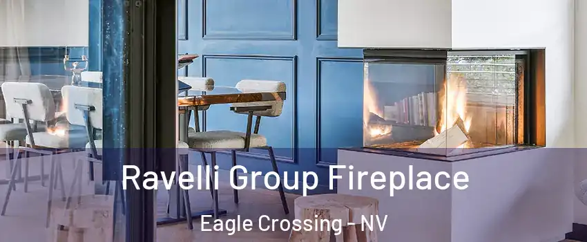 Ravelli Group Fireplace Eagle Crossing - NV
