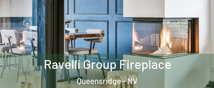 Ravelli Group Fireplace Queensridge - NV