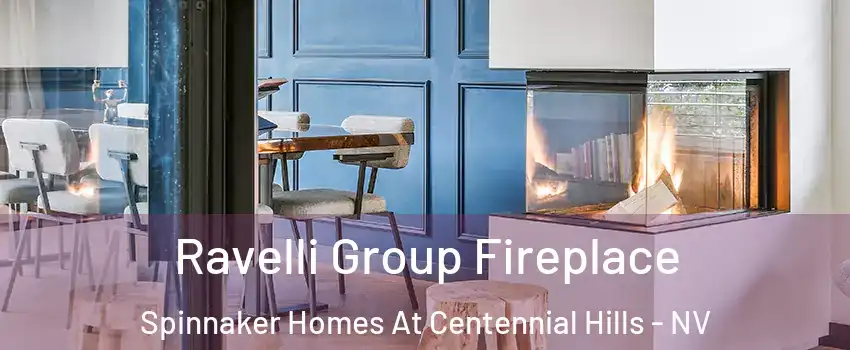 Ravelli Group Fireplace Spinnaker Homes At Centennial Hills - NV