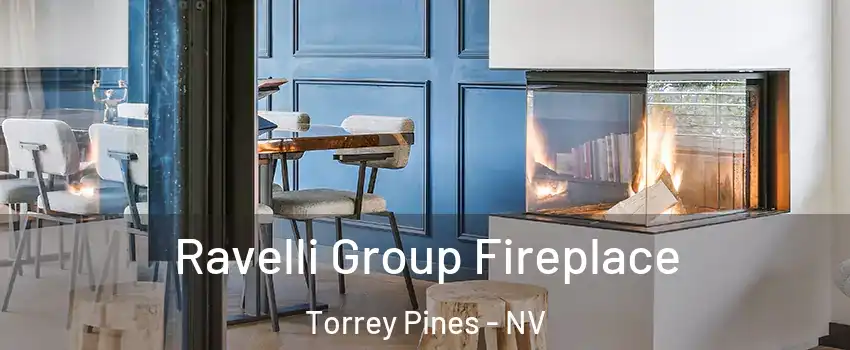Ravelli Group Fireplace Torrey Pines - NV