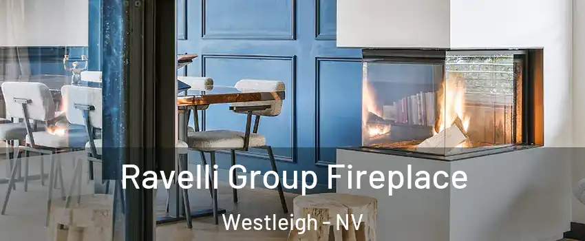 Ravelli Group Fireplace Westleigh - NV