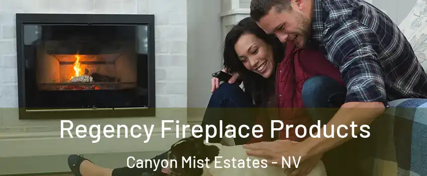 Regency Fireplace Products Canyon Mist Estates - NV