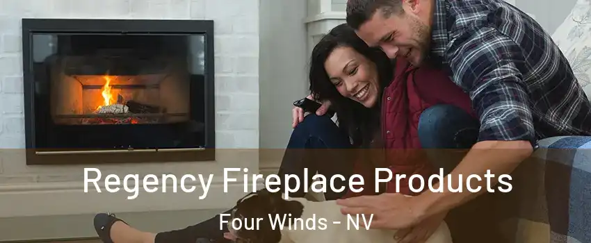 Regency Fireplace Products Four Winds - NV