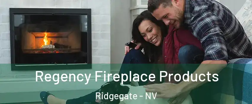 Regency Fireplace Products Ridgegate - NV