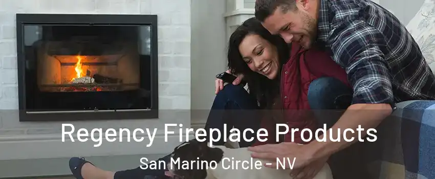 Regency Fireplace Products San Marino Circle - NV