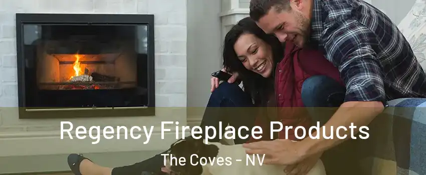 Regency Fireplace Products The Coves - NV