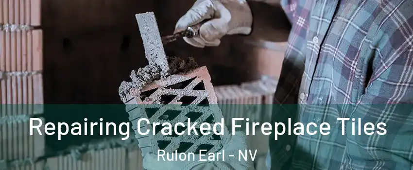 Repairing Cracked Fireplace Tiles Rulon Earl - NV
