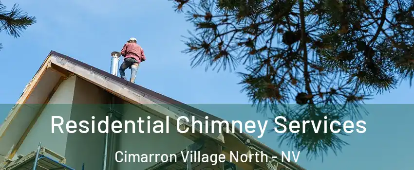 Residential Chimney Services Cimarron Village North - NV