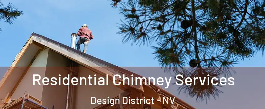 Residential Chimney Services Design District - NV