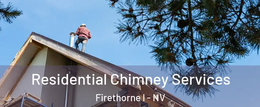 Residential Chimney Services Firethorne I - NV