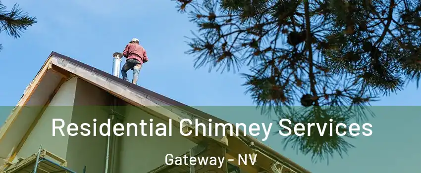 Residential Chimney Services Gateway - NV