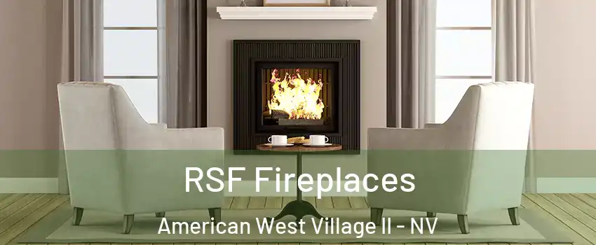 RSF Fireplaces American West Village II - NV