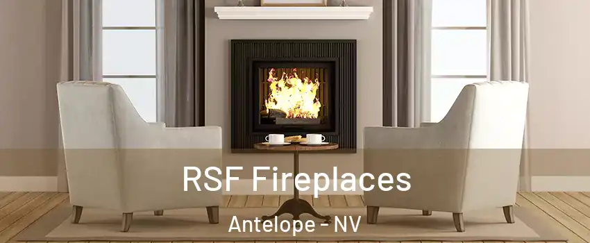 RSF Fireplaces Antelope - NV