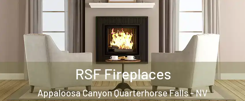 RSF Fireplaces Appaloosa Canyon Quarterhorse Falls - NV