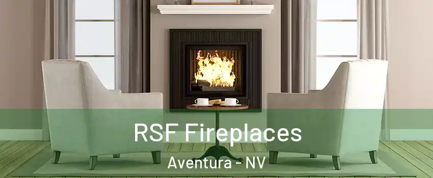 RSF Fireplaces Aventura - NV