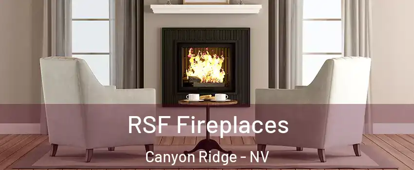 RSF Fireplaces Canyon Ridge - NV