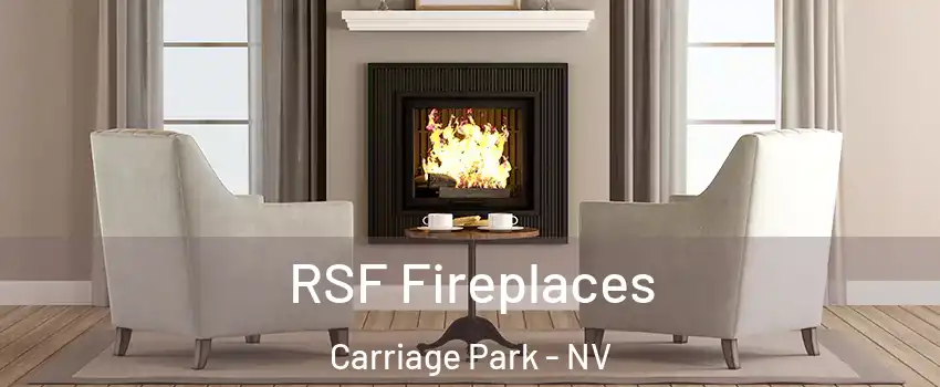 RSF Fireplaces Carriage Park - NV