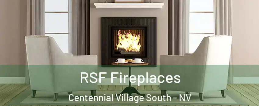 RSF Fireplaces Centennial Village South - NV