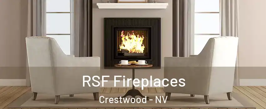 RSF Fireplaces Crestwood - NV