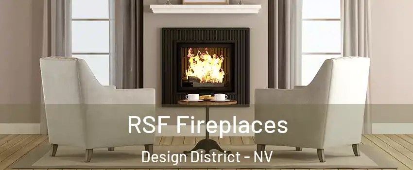 RSF Fireplaces Design District - NV