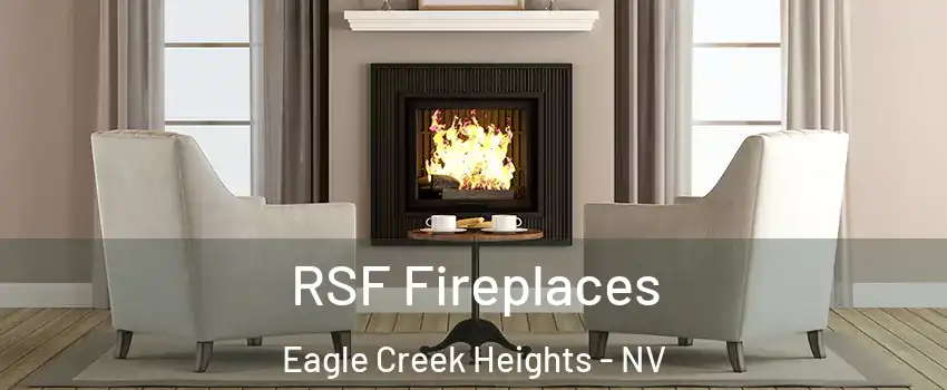 RSF Fireplaces Eagle Creek Heights - NV