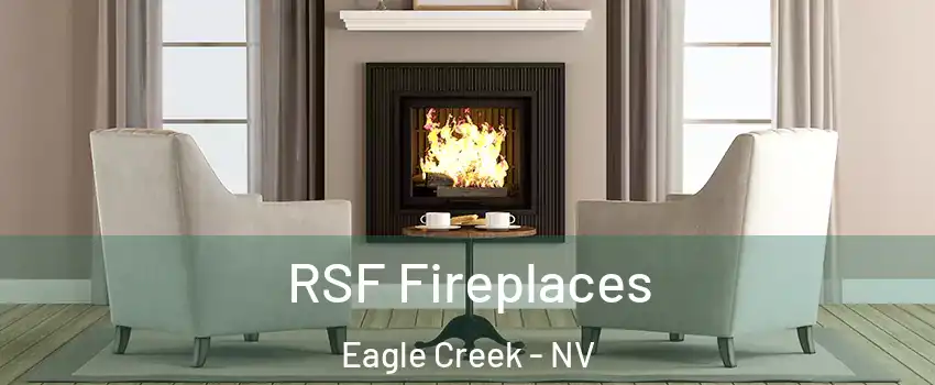RSF Fireplaces Eagle Creek - NV
