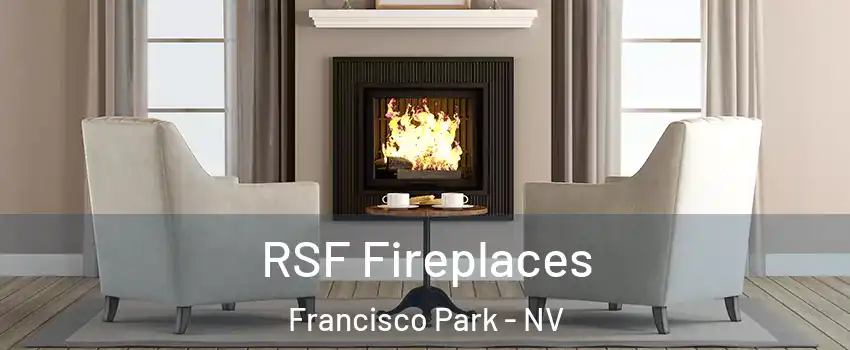 RSF Fireplaces Francisco Park - NV
