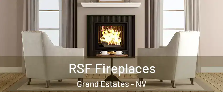 RSF Fireplaces Grand Estates - NV