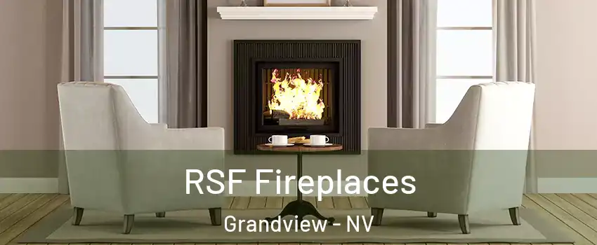 RSF Fireplaces Grandview - NV