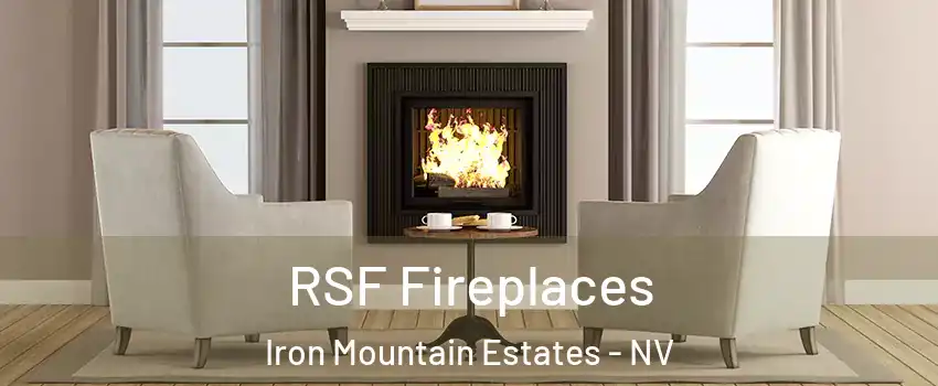 RSF Fireplaces Iron Mountain Estates - NV