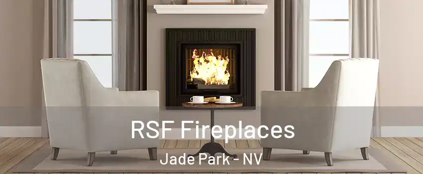 RSF Fireplaces Jade Park - NV