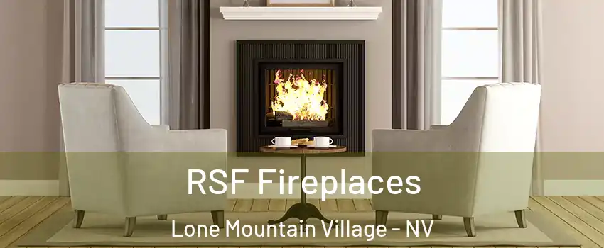 RSF Fireplaces Lone Mountain Village - NV