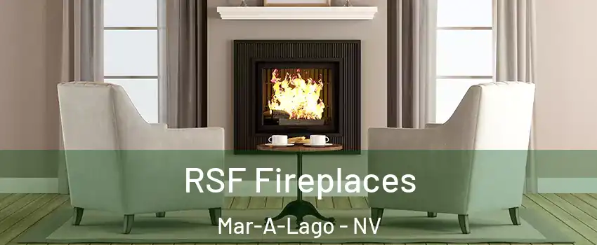 RSF Fireplaces Mar-A-Lago - NV
