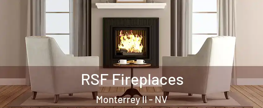 RSF Fireplaces Monterrey II - NV
