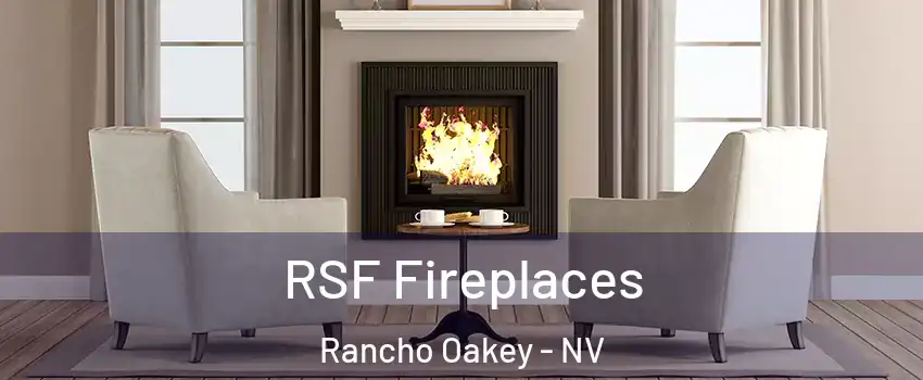 RSF Fireplaces Rancho Oakey - NV