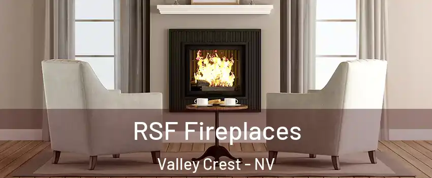 RSF Fireplaces Valley Crest - NV