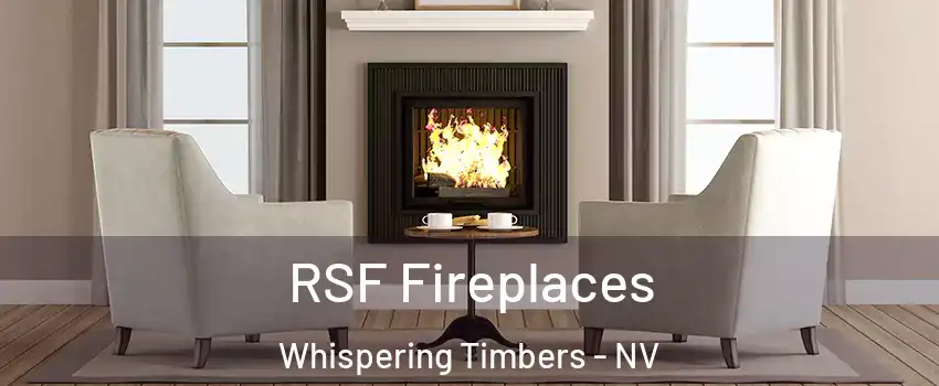 RSF Fireplaces Whispering Timbers - NV