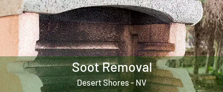 Soot Removal Desert Shores - NV