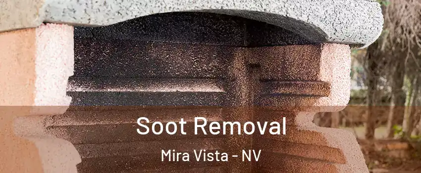 Soot Removal Mira Vista - NV