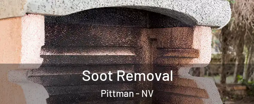 Soot Removal Pittman - NV