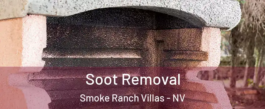 Soot Removal Smoke Ranch Villas - NV
