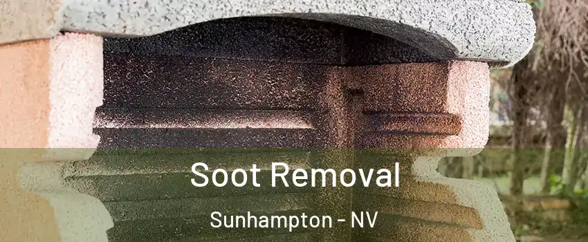 Soot Removal Sunhampton - NV