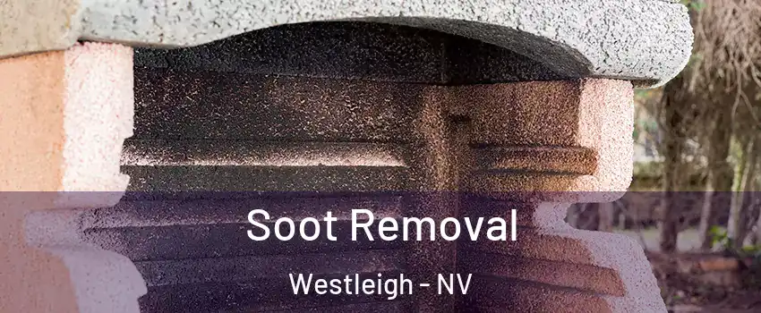 Soot Removal Westleigh - NV